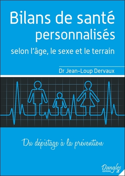 BILANS DE SANTE PERSONNALISES SELON L´AGE, LE SEXE ET LE TERRAIN