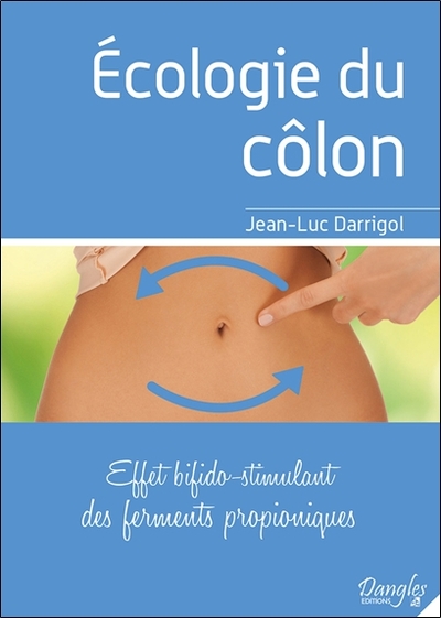 ECOLOGIE DU COLON - EFFET BIFIDO-STIMULANT DES FERMENTS PROPIONIQUES