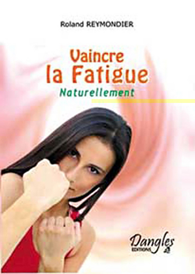 VAINCRE LA FATIGUE