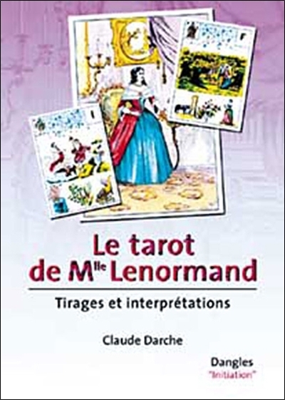TAROT DE MELLE LENORMAND