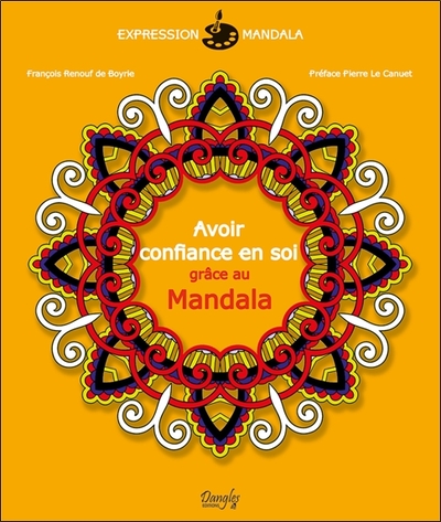 AVOIR CONFIANCE EN SOI GRACE AU MANDALA