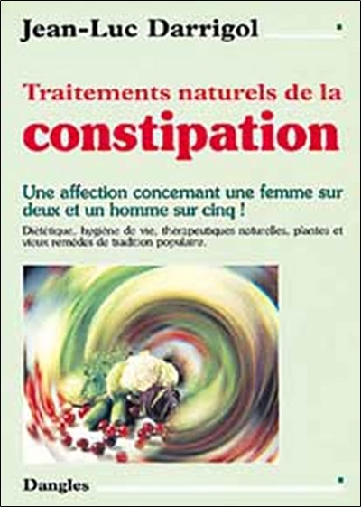 TRAITEMENTS NATURELS DE CONSTIPATION