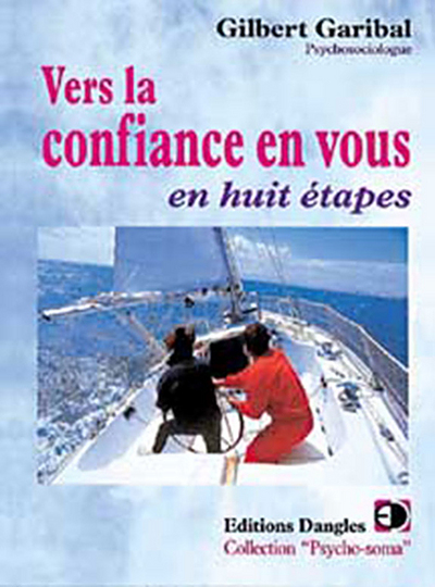 VERS LA CONFIANCE EN VOUS EN HUIT ETAPES