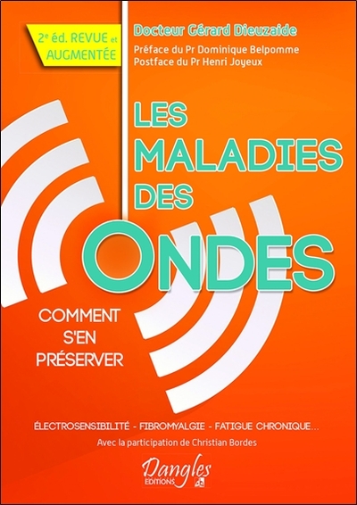 MALADIES DES ONDES - COMMENT S´EN PRESERVER