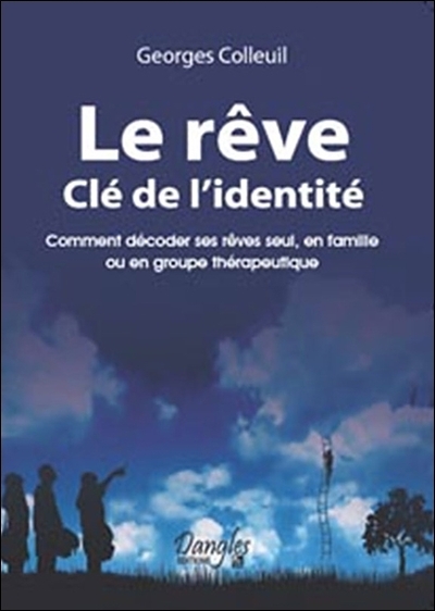 REVE, CLE DE L´IDENTITE (LE)