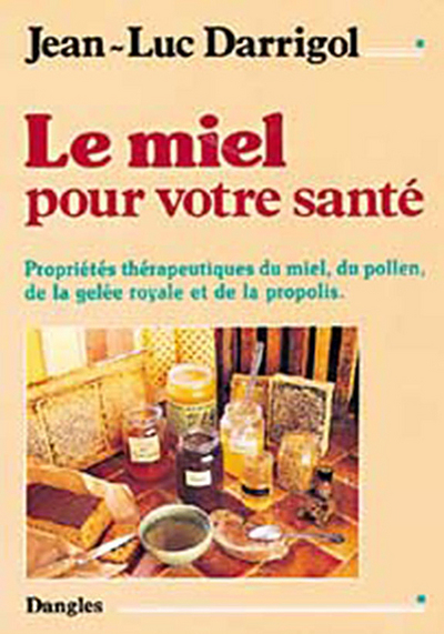 MIEL POUR VOTRE SANTE