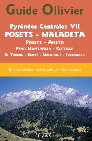 PYRENEES CENTRALES VII, POSETS-MALADETA - GUIDE OLLIVIER