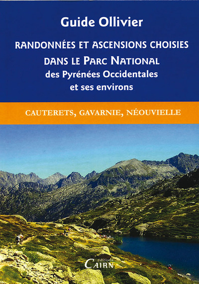 RANDONNEES ET ASCENSIONS PARC NAT.PYREN.OCCID.DU CAMBALES AU NEOUVIELLE T.2
