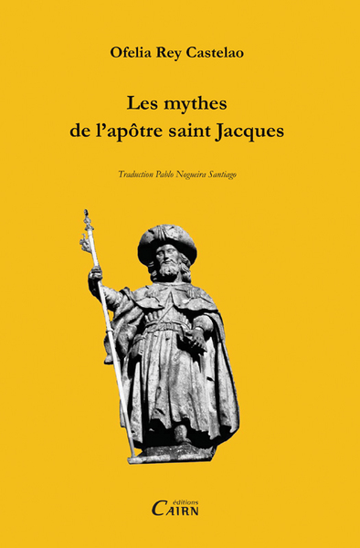 MYTHES DE L´APOTRE SAINT JACQUES