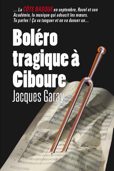 BOLERO TRAGIQUE A CIBOURE