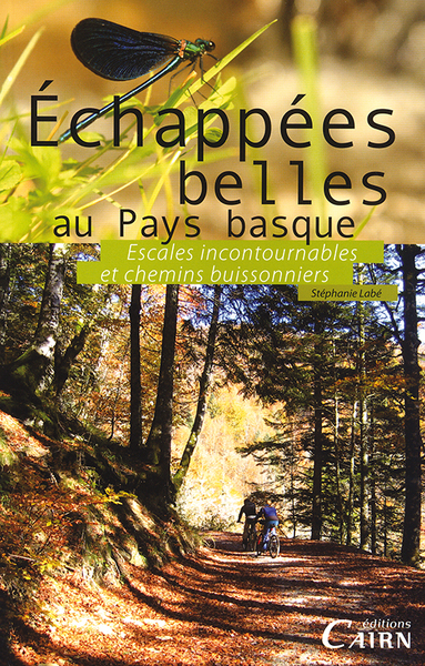 ECHAPPEES BELLES AU PAYS BASQUE