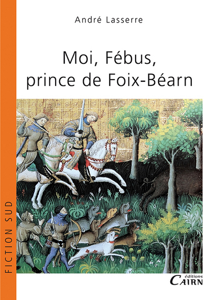 MOI  FEBUS PRINCE DE FOIX BEARN