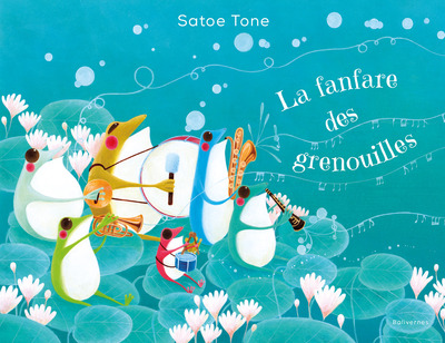 LA FANFARE DES GRENOUILLES
