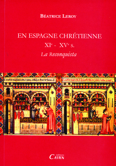 EN ESPAGNE CHRETIENNE DU XIEME AU XVEME SIECLES