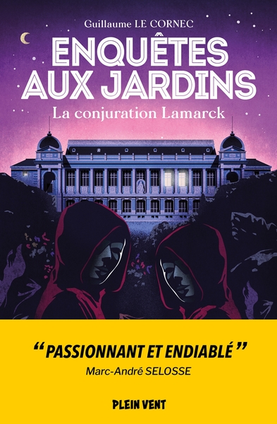 CONJURATION LAMARCK - ENQUETES AUX JARDINS 3