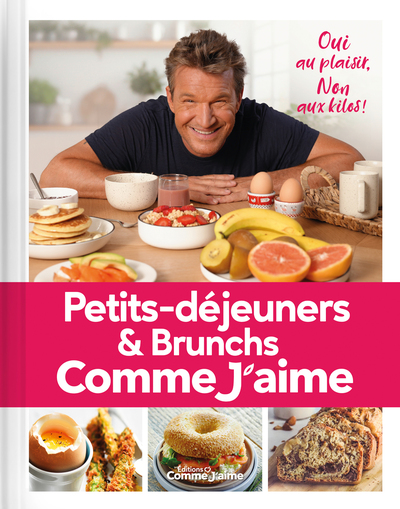 PETITS-DEJEUNERS ET BRUNCHS COMME J´AIME - OUI AU PLAISIR, NON AUX KILOS!