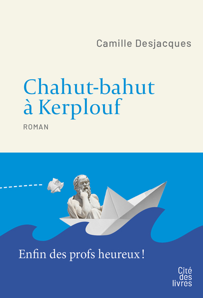 CHAHUT-BAHUT A KERPLOUF
