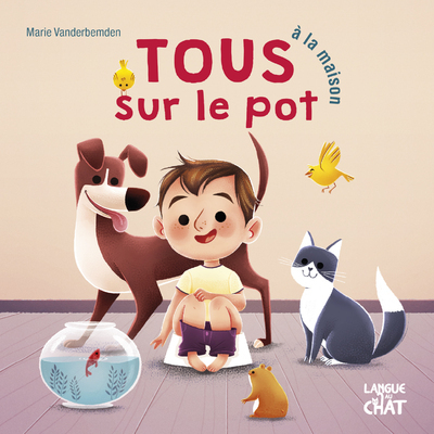 TOUS SUR LE POT A LA MAISON