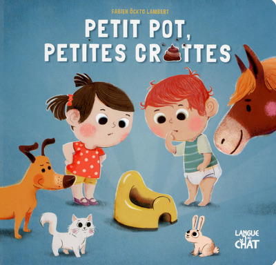 PETIT POT, PETITES CROTTES