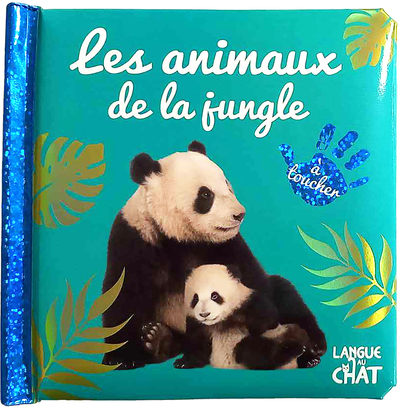 BEBE TOUCHE-A-TOUT - LES ANIMAUX DE LA JUNGLE T67