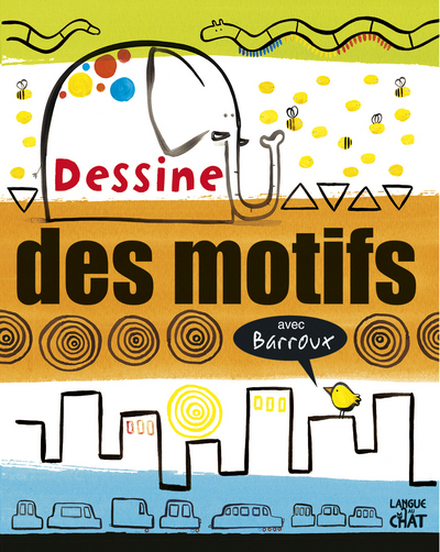 DESSINE DES MOTIFS AVEC BARROUX