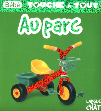 BEBE TOUCHE-A-TOUT AU PARC - TOME 21