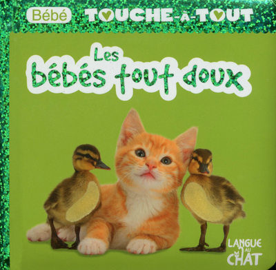 BEBE TOUCHE-A-TOUT LES BEBES TOUT DOUX T19