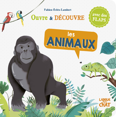 OUVRE ET DECOUVRE - LES ANIMAUX