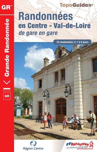 RANDONNEES CENTRE GARE A GARE - 28-45-41-18-37-36 - GR - 300