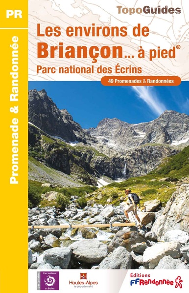 ENVIRONS DE BRIANCON A PIED - PARC NATIONAL DES ECRINS
