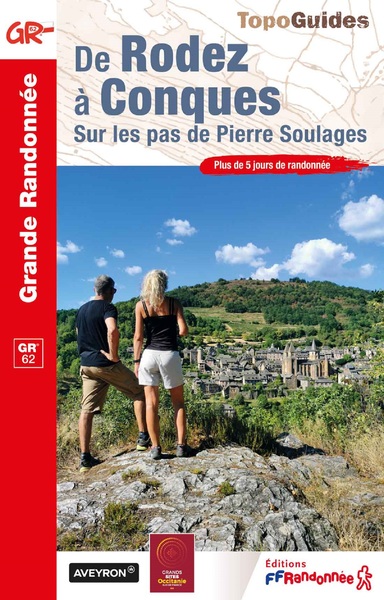 DE RODEZ A CONQUES - SUR LES PAS DE PIERRE SOULAGES