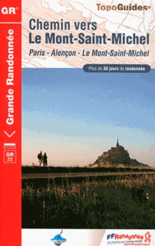 CHEMIN VERS LE MONT-ST-MICHEL 2012- 27-28-50-61-78 - GR-220