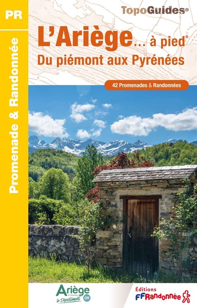 ARIEGE A PIED - DU PIEMONT AUX PYRENEES - REF. D009