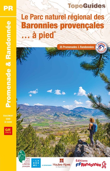 LE PARC NATUREL REGIONAL DES BARONNIES PROVENCALES... A PIED - REF. PN19