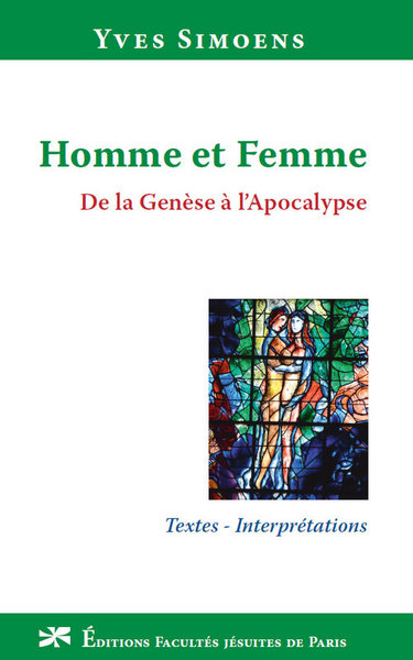 HOMME ET FEMME : DE LA GENESE A L´APOCALYPSE