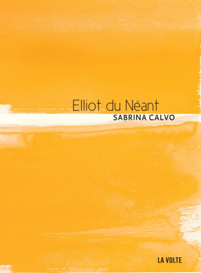 ELLIOT DU NEANT