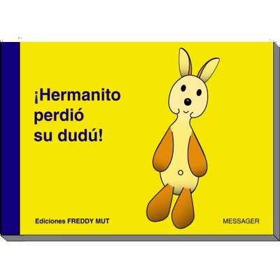 P´TIT FRERE - TOME I EN ESPAGNOL -  HERMANITO PERDIO SU DUDU!