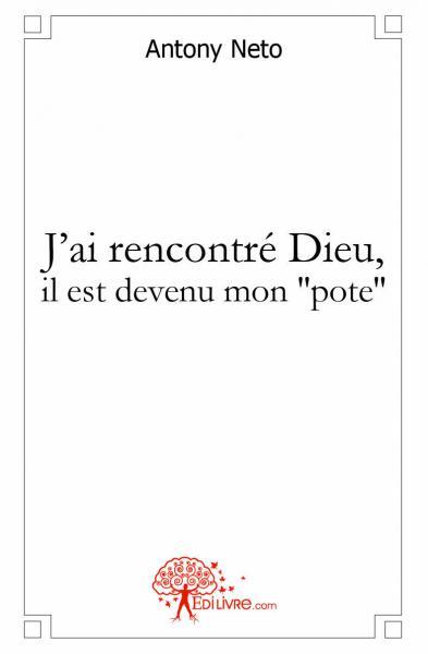 J´AI RENCONTRE DIEU