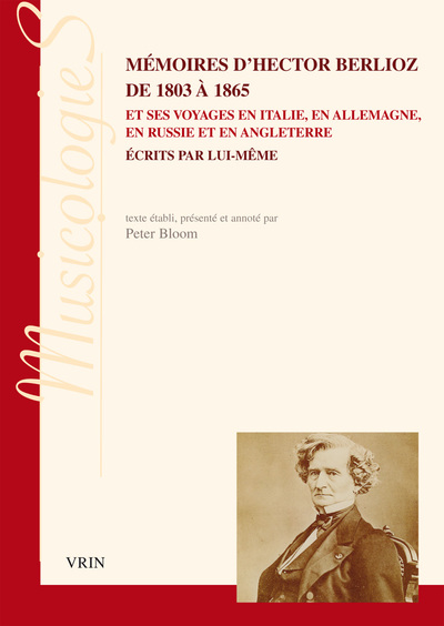 MEMOIRES D HECTOR BERLIOZ DE 1803 A 1865 ET SES VOYAGES ECRITS PAR LUI-MEME