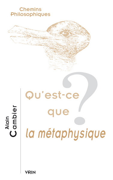 QU EST-CE QUE LA METAPHYSIQUE?