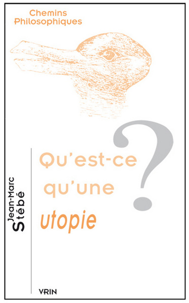 QU EST-CE QU UNE UTOPIE?
