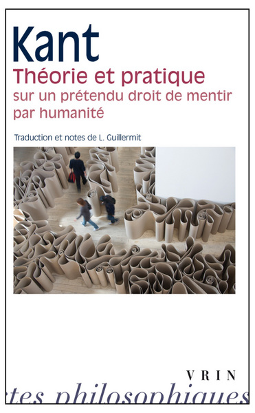 THEORIE ET PRATIQUE SUR PRETENDU DROIT DE MENTIR PAR HUMANITE (SUR L´EXPRESSION COURANTE)