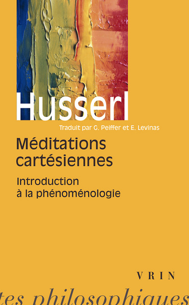 MEDITATIONS CARTESIENNES INTRODUCTION A LA PHENOMENOLOGIE