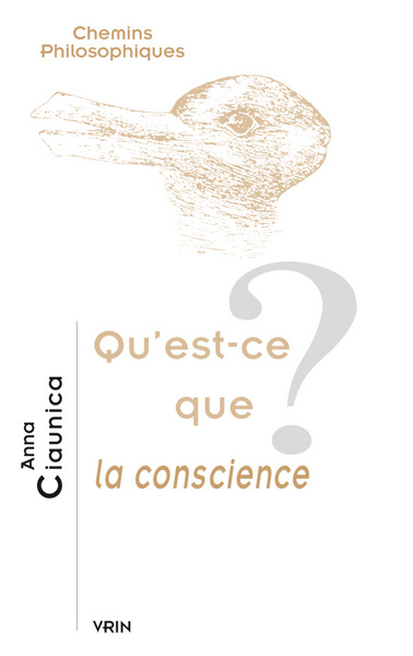 QU EST-CE QUE LA CONSCIENCE?