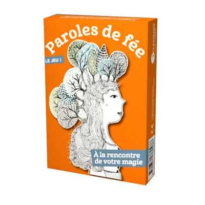 PAROLES DE FEE : LE JEU A LA RENCONTRE DE VOTRE MAGIE