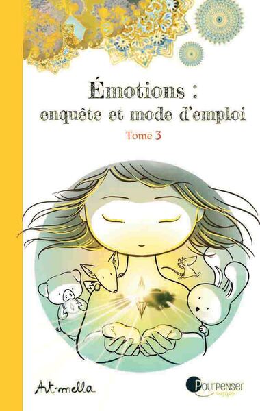 EMOTIONS ENQUETE ET MODE D´EMPLOI - TOME 3