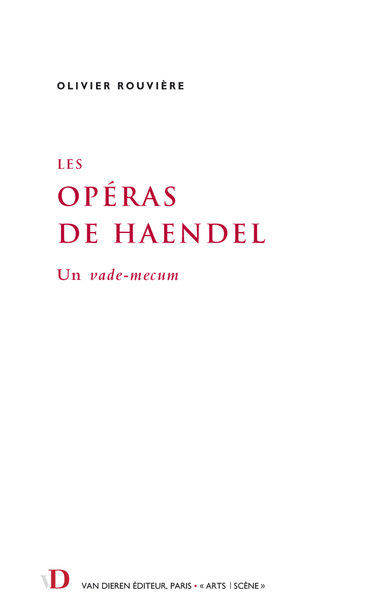 OPERAS DE HAENDEL - UN VADE-MECUM