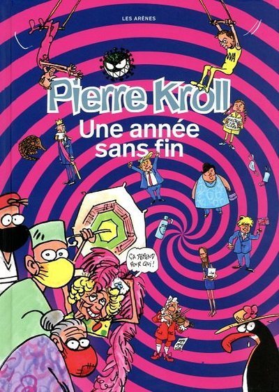 ALBUM ANNUEL KROLL 2020 - UNE ANNEE SANS FIN