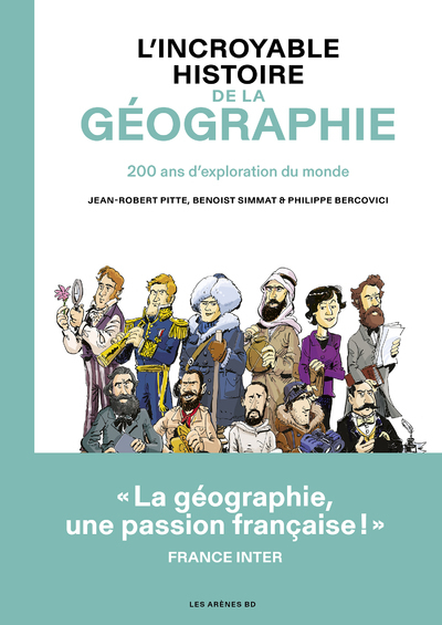 INCROYABLE HISTOIRE DE LA GEOGRAPHIE