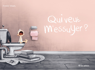 QUI VEUT M´ESSUYER ?